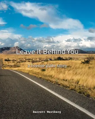 Nechajte to za sebou: Príbeh o poznávacej značke - Leave It Behind You: A License Plate Story