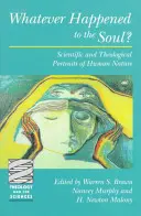 Čo sa stalo s dušou? - Whatever Happened to the Soul?