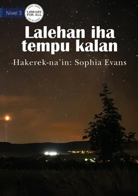 Nočná obloha - Lalehan iha tempu kalan - The Night Sky - Lalehan iha tempu kalan