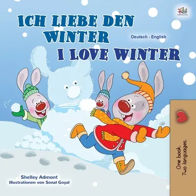I love winter (nemecko-anglická dvojjazyčná kniha pre deti) - I Love Winter (German English Bilingual Book for Kids)