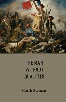 Muž bez vlastností - The Man without Qualities