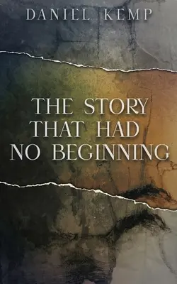 Príbeh, ktorý nemal začiatok - The Story That Had No Beginning