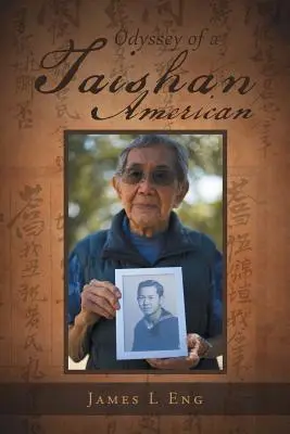Odysea Tajšanského Američana - Odyssey of a Taishan American