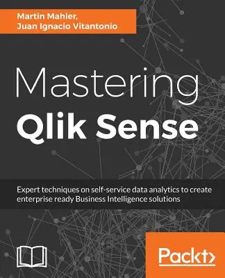 Zvládnutie Qlik Sense - Mastering Qlik Sense