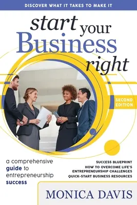 Začnite správne podnikať: Vydajte sa na cestu k úspechu v podnikaní: Komplexný sprievodca úspešným podnikaním - Start Your Business Right: A Comprehensive Guide to Entrepreneurship Success