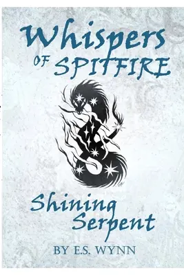 Šepoty Spitfire: Zábleskový had - Whispers of Spitfire: Shining Serpent