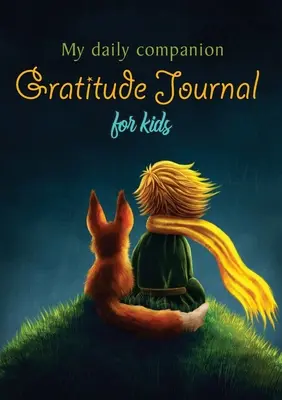 Môj každodenný spoločník: Denník vďačnosti pre deti - My Daily Companion: Gratitude Journal for Kids
