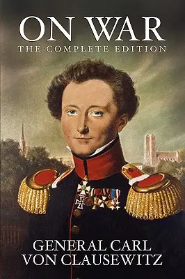 O vojne: Kompletné vydanie - On War: The Complete Edition
