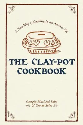 Kuchárka z hlineného hrnca - The Clay-Pot Cookbook
