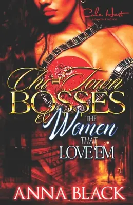 Chi-Town Bosses & The Woman That Love'em: Gutta & Gabby - Chi-Town Bosses & The Woman That Love'em: Book 1 Gutta & Gabby