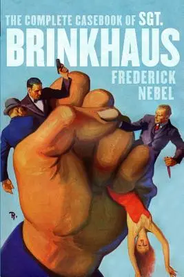 Úplný prípad seržanta Brinkhausa - The Complete Casebook of Sgt. Brinkhaus