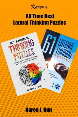 Najlepšie hádanky pre dospelých: 2 rukopisy v knihe s množstvom logických hier a hádaniek pre dospelých - All Time Best Lateral Thinking Puzzles: 2 Manuscripts In A Book With Loads Of Logic Games And Riddles For Adults