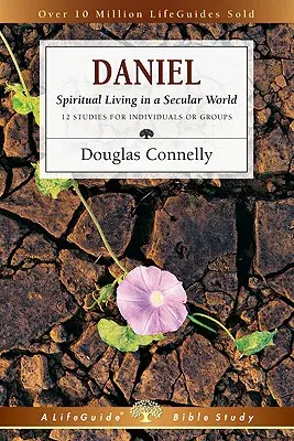 Daniel: Duchovný život v sekulárnom svete - Daniel: Spiritual Living in a Secular World