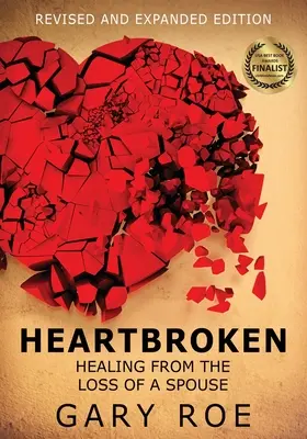 Zlomené srdce: Uzdravenie po strate manžela (veľká tlač) - Heartbroken: Healing from the Loss of a Spouse (Large Print)