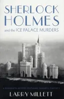 Sherlock Holmes a vraždy v ľadovom paláci - Sherlock Holmes and the Ice Palace Murders