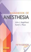 Príručka anestézie - Handbook of Anesthesia