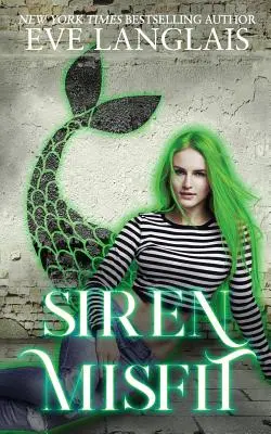 Siréna Misfit - Siren Misfit