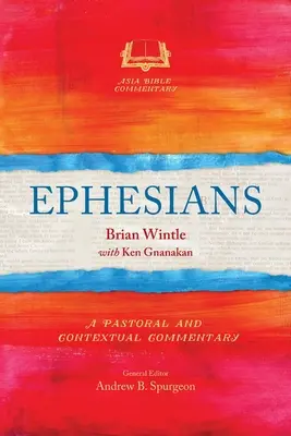 Efezanom: Pastoračný a kontextuálny komentár - Ephesians: A Pastoral and Contextual Commentary