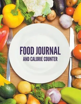 Potravinový denník a počítadlo kalórií - Food Journal And Calorie Counter