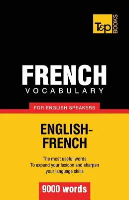 Francúzsky slovník pre anglicky hovoriacich - 9000 slov - French vocabulary for English speakers - 9000 words