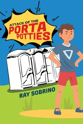 Útok nočníkov - Attack of the Porta Potties