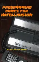 Programovanie hier pre Intellivision - Programming Games for Intellivision