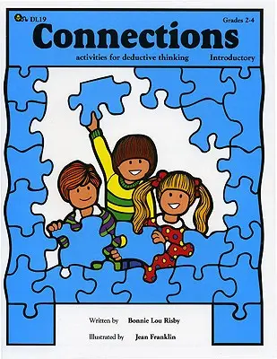 Spojenia: (Úvod, 2. - 4. ročník) - Connections: Activities for Deductive Thinking (Introductory, Grades 2-4)