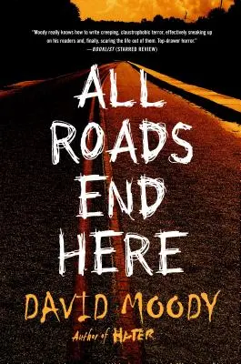 Všetky cesty sa končia tu - All Roads End Here