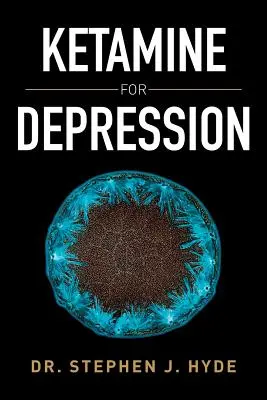 Ketamín proti depresii - Ketamine for Depression