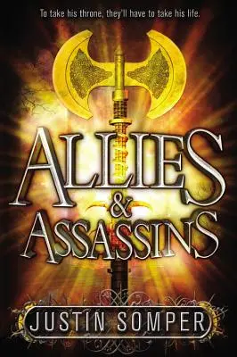 Spojenci a vrahovia - Allies & Assassins