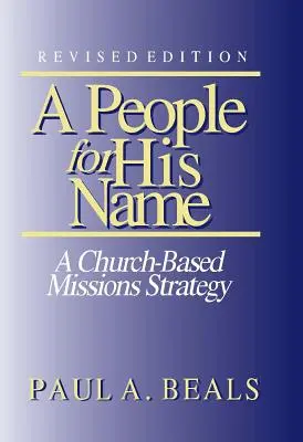 Ľudia pre jeho meno: Knihy: Misijná stratégia založená na cirkvi - A People for His Name: A Church-based Missions Strategy
