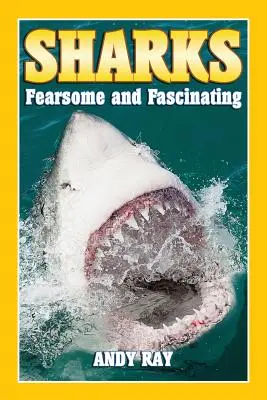 Žraloky: Obávaní a fascinujúci - Sharks: Fearsome and Fascinating