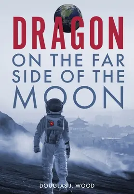Drak na odvrátenej strane Mesiaca - Dragon on the Far Side of the Moon