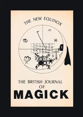 Nová rovnodennosť: The British Journal of Magick - The New Equinox: The British Journal of Magick