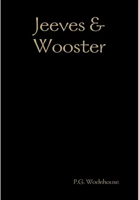 Jeeves a Wooster - Jeeves & Wooster