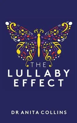 The Lullaby Effect (Efekt uspávanky): Veda o tom, ako spievať svojmu dieťaťu - The Lullaby Effect: The science of singing to your child