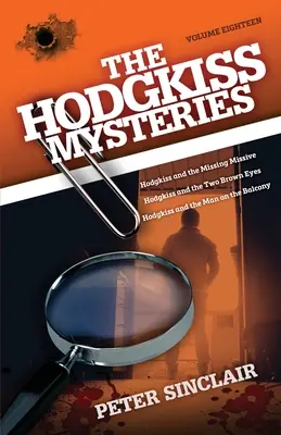 Hodgkissove záhady: Hodgkiss a zmiznutý list a iné príbehy - The Hodgkiss Mysteries: Hodgkiss and the Missing Missive and Other Stories