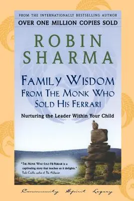 Rodinné múdrosti mnícha, ktorý predal svoje Ferrari - Family Wisdom From Monk Who Sold His Ferrari