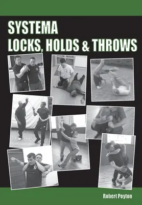 Systema zámkov, chvatov a hodov - Systema Locks, Holds & Throws