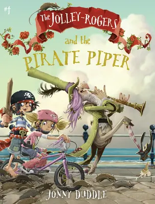 Jolley-Rogersovci a pirátka Piper - The Jolley-Rogers and the Pirate Piper