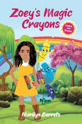 Zoey's Magic Crayons (anglicko-španielske vydanie) - Zoey's Magic Crayons (English-Spanish Edition)
