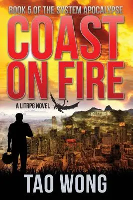Pobrežie v ohni: Apokalyptická LitRPG - Coast on Fire: An Apocalyptic LitRPG