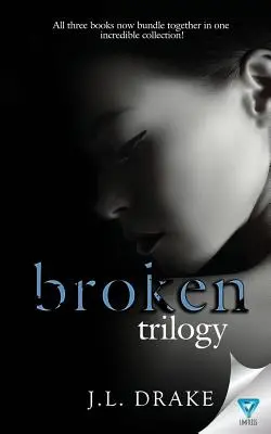 Zlomená trilógia: Knihy 1-3 - The Broken Trilogy: Books 1-3