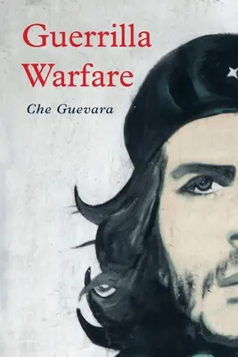 Guerillová vojna - Guerrilla Warfare