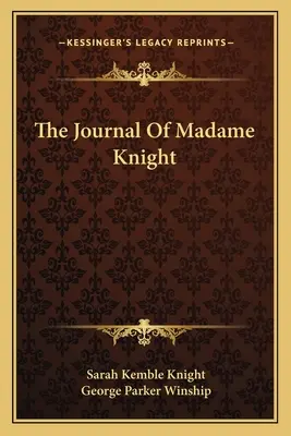 Denník madam Knightovej - The Journal of Madame Knight