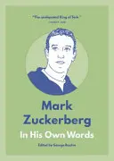Mark Zuckerberg: Vlastnými slovami - Mark Zuckerberg: In His Own Words