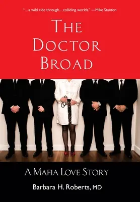 Doktor Široký: Mafiánsky milostný príbeh - The Doctor Broad: A Mafia Love Story