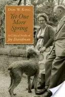 Ešte jedna jar: Davidmanovej: kritická štúdia o Joy - Yet One More Spring: A Critical Study of Joy Davidman