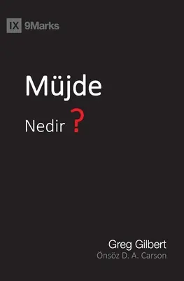 Müjde nedir? (Čo je evanjelium?) (turecky) - Müjde Nedir? (What Is the Gospel?) (Turkish)