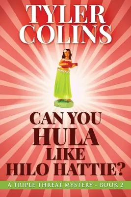 Dokážete hulákať ako Hilo Hattie? - Can You Hula Like Hilo Hattie?